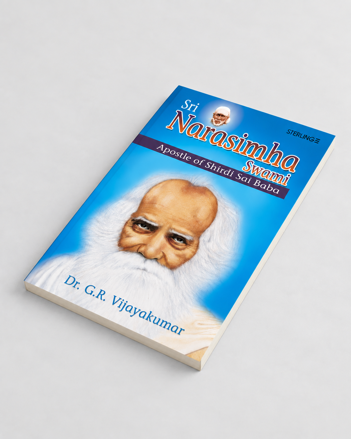 Sri Narasimha Swami - Apostle of Shirdi Sai Baba