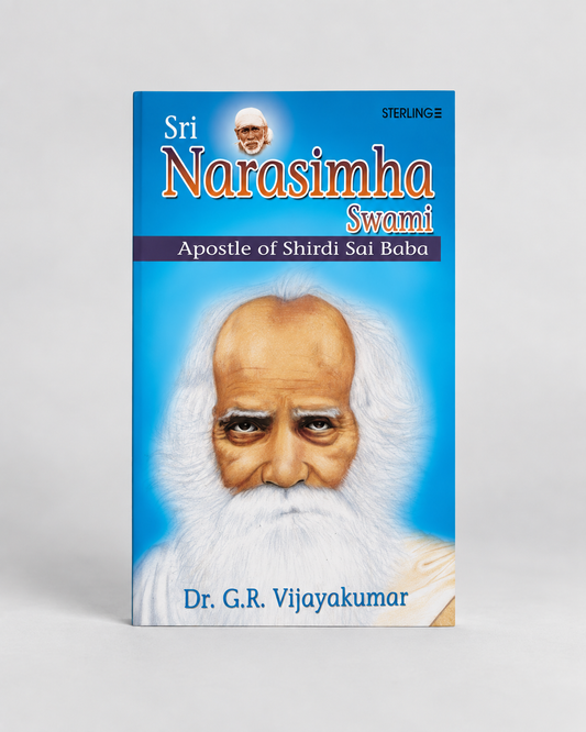 Sri Narasimha Swami - Apostle of Shirdi Sai Baba